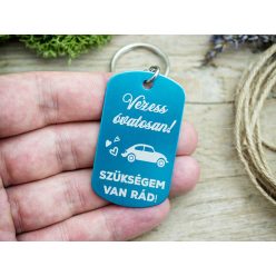 Vezess óvatosan medálos kulcstartó